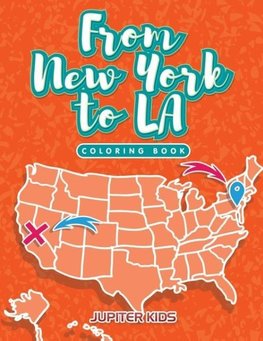 From New York to LA Coloring Book