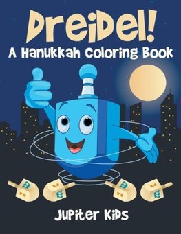 Dreidel! A Hanukkah Coloring Book