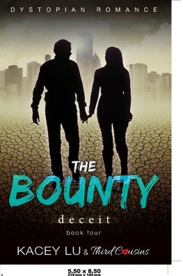 The Bounty - Deceit (Book 4) Dystopian Romance