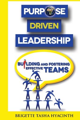 PURPOSE DRIVEN LEADERSHIP