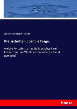 Preisschriften über die Frage,