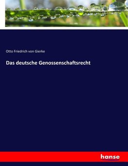 Das deutsche Genossenschaftsrecht