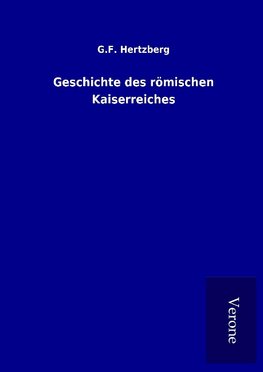 Geschichte des römischen Kaiserreiches