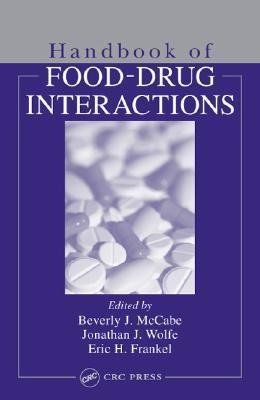 McCabe-Sellers, B: Handbook of Food-Drug Interactions