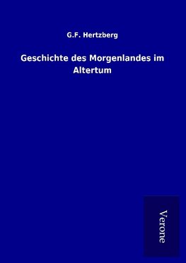 Geschichte des Morgenlandes im Altertum