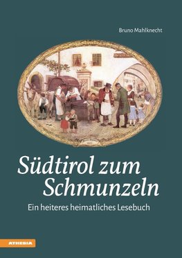 Südtirol zum Schmunzeln