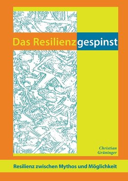 Das Resilienzgespinst