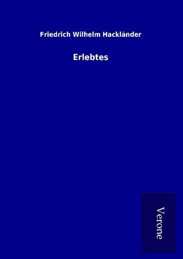 Erlebtes