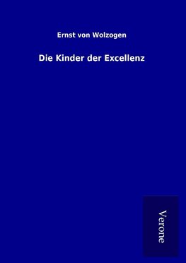 Die Kinder der Excellenz