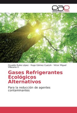 Gases Refrigerantes Ecológicos Alternativos