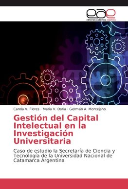 Gestión del Capital Intelectual en la Investigación Universitaria