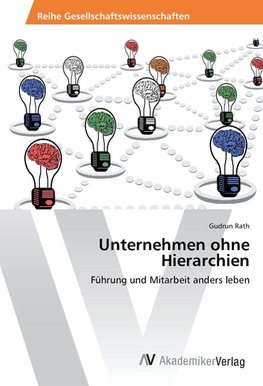 Unternehmen ohne Hierarchien