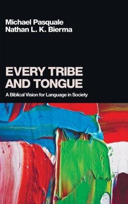 Every Tribe and Tongue