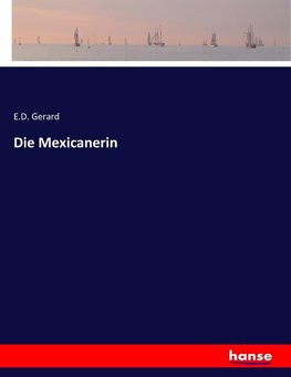 Die Mexicanerin