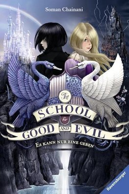 The School for Good and Evil, Band 1: Es kann nur eine geben