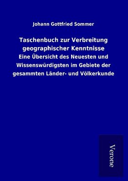 Taschenbuch zur Verbreitung geographischer Kenntnisse