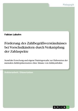 Förderung des Zahlbegriffsverständnisses bei Vorschulkindern durch Verknüpfung der Zahlaspekte