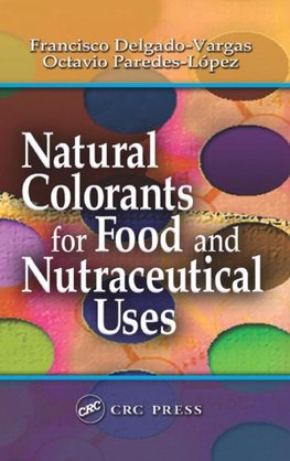 Delgado-Vargas, F: Natural Colorants for Food and Nutraceuti