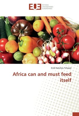 Africa can and must feed itself