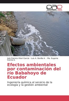 Efectos ambientales por contaminación del río Babahoyo de Ecuador