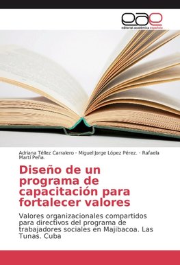 Diseño de un programa de capacitación para fortalecer valores