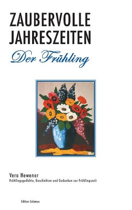 Zaubervolle Jahreszeiten - Der Frühling