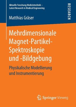 Mehrdimensionale Magnet-Partikel-Spektroskopie und -Bildgebung