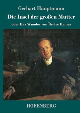 Die Insel der großen Mutter