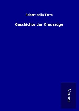 Geschichte der Kreuzzüge