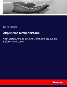 Allgemeine Kirchenhistorie