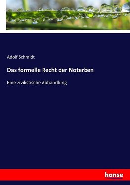 Das formelle Recht der Noterben