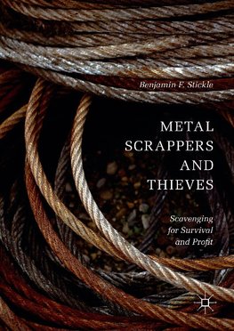 Metal Scrappers and Thieves