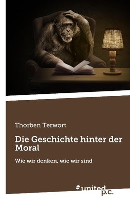 Die Geschichte hinter der Moral