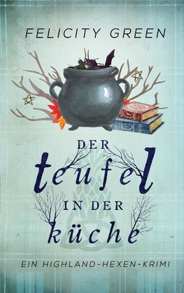 Der Teufel in der Küche