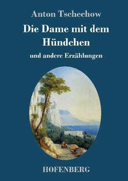 Die Dame mit dem Hündchen