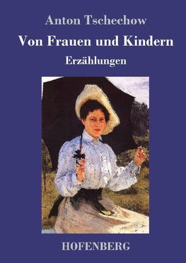 Von Frauen und Kindern