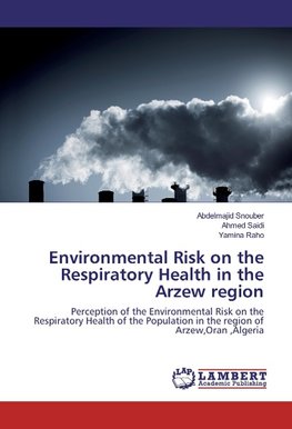 Environmental Risk on the Respiratory Health in the Arzew region