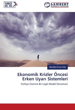 Ekonomik Krizler Öncesi Erken Uyari Sistemleri