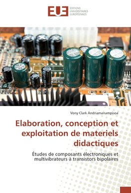 Elaboration, conception et exploitation de materiels didactiques