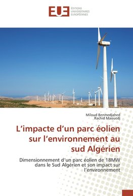 L'impacte d'un parc éolien sur l'environnement au sud Algérien