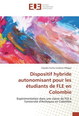 Dispositif hybride autonomisant pour les étudiants de FLE en Colombie