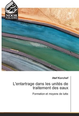 L'entartrage dans les unités de traitement des eaux