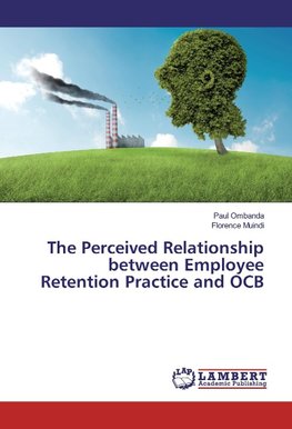 The Perceived Relationship between Employee Retention Practice and OCB