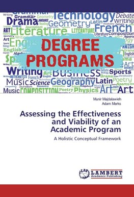 Assessing the Effectiveness and Viability of an Academic Program