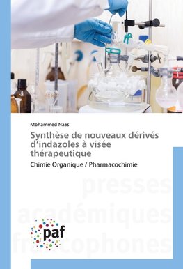 Synthèse de nouveaux dérivés d'indazoles à visée thérapeutique