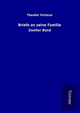 Briefe an seine Familie