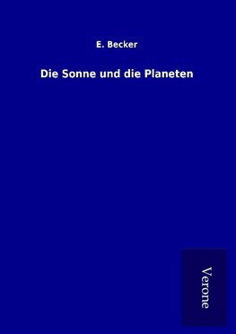 Die Sonne und die Planeten