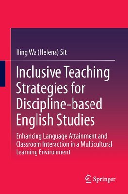 Inclusive Teaching Strategies for Discipline-based English Studies