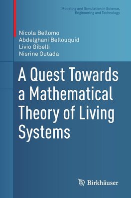 A Quest Toward a Mathematical Theory of Living Systems