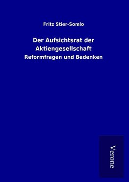 Der Aufsichtsrat der Aktiengesellschaft